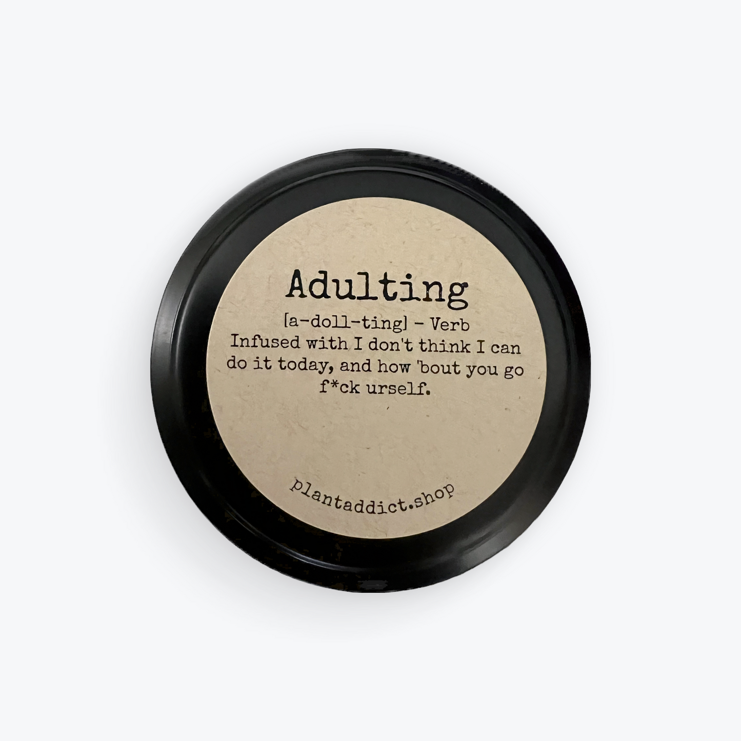 Adulting Candle